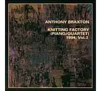 Knitting Factory (Piano/Quartet) 1994, Vol. 2 by Anthony Braxton Quartet (2000-11-14)