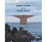 Knitting from Fair Isle: 15 contemporary design. Ventrillon