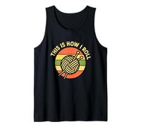 Knitting How I Roll Retro Yarn Ball Needles Funny Tank Top