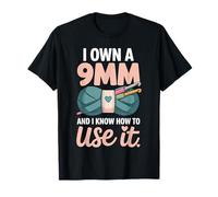 Knitting I Own A 9mm and I Know How to Use It T-Shirt