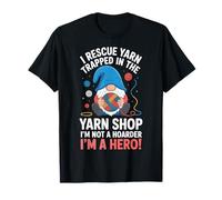 Knitting I Rescue Yarn Trapped in The Yarn Shop T-Shirt