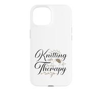Knitting is My Therapy Crafting Crafter Fun Knitter Case for iPhone 15