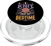 Knitting Knitter I Knit Past My Bedtime PopSockets PopGrip for MagSafe