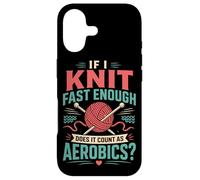 Knitting Knitter If I Knit Fast Enough Does It Count As Case for iPhone 17