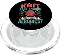 Knitting Knitter If I Knit Fast Enough Does It Count As PopSockets PopGrip for MagSafe