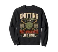 Knitting Knitter Knitting Is Not A Hobby It's A Sweatshirt