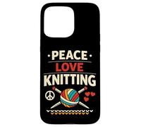 Knitting Knitter Peace Love Knitting Case for iPhone 15 Pro Max