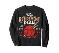 Knitting Knitter Retired My Retirement Plan Sweatshirt