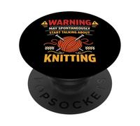 Knitting Knitter Warning May Spontaneously Start Talking PopSockets Adhesive PopGrip