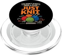 Knitting Knitter You Don't Always Need A Plan Just Knit PopSockets PopGrip for MagSafe