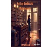 Knitting Needles and Misdemeanors