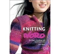 Knitting Noro: A Spectrum of 30 Designs