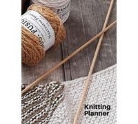 Knitting Planner: A Knitting Journal cum Organiser to keep track of your projects | Record Your Patterns, Designs, Knitting, Memories, Projects, Yarns