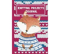 Knitting Projects Journal: Cute Project Notebook for Knitters, a Perfect Gift for Women who Love to Knit | Organize and Keep Track of your Knitting ... Book | 50 Projects | 5x5 Graphpaper included