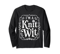 Knitting Shirt for Knitters - IM A Knit WIT | Knitting Long Sleeve T-Shirt