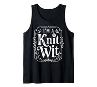 Knitting Shirt for Knitters - IM A Knit WIT | Knitting Tank Top