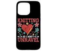 Knitting So I Don't Unravel Heart Yarn Art Case for iPhone 15 Pro Max
