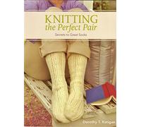 Knitting The Perfect Pair: Secrets To Great Socks