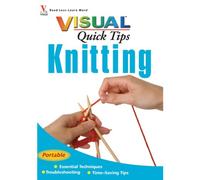 Knitting Visual Quick Tips