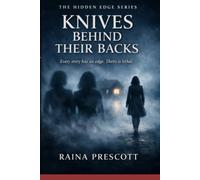 Knives Behind Their Backs