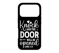 Knock and the Door Will Be Opened LUKE 11:9 Faith Quote Case for iPhone 17 Pro