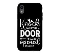 Knock and the Door Will Be Opened LUKE 11:9 Faith Quote Case for iPhone XR
