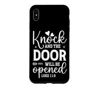 Knock and the Door Will Be Opened LUKE 11:9 Faith Quote Case for iPhone XS Max