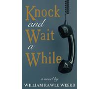 Knock and Wait a While