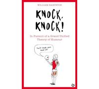 Knock, Knock: In Pursuit of a Grand Unified Theory of Humour
