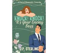 Knock! Knock! It's Your Enemy Boss