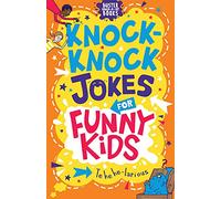 Knock-Knock Jokes for Funny Kids: (Buster Laugh-a-lot Books)