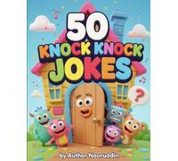 Knock Knock Jokes for Kids: 50 Funny, Clean & Easy-to-Read Jokes | Ages 4-10 | Interactive & Kids-Friendly
