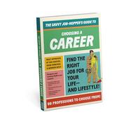 Knock Knock Savvy Job-Hopper's Guide to Choosing a Career