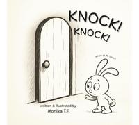 Knock! Knock! Who’s at My Door?