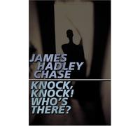 Knock, Knock! Who's There?