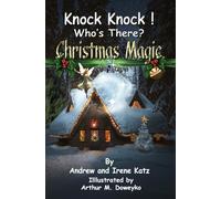 Knock Knock! Who's There?: Christmas Magic