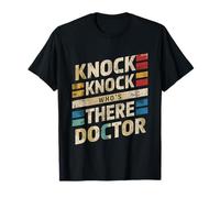 Knock Knock Who's There Doctor | |-- T-Shirt