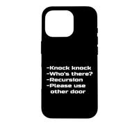 Knock Knock Who's There Recursion Please Use other Door Joke Case for iPhone 16 Pro