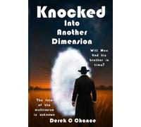 Knocked: Into Another Dimension: 1