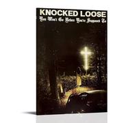 Knocked Loose You Won't Go Before You're Supposed To Waterproof Poster Wall Painting Canvas Decorative Painting Suitable for Office Bedroom Decoration Living Room Poster 24x36inch(60x90cm) Frame-style