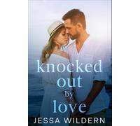 Knocked Out By Love