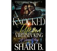 Knocked Up By A Virginia King:: A Summer Fling