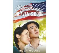 Knocking on Heaven's Door: Two Single Parents, Ten Countries, One Dream