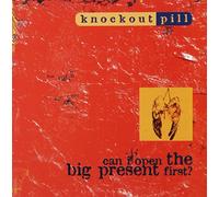 Knockout Pill - Can I Open The Present First?