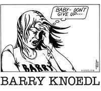 KNOEDL,BARRY - Baby Don't Give Up [VINYL]