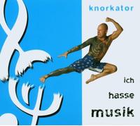 Knorkator - Ich Hasse Musik 2