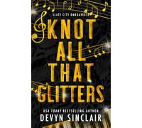 Knot All That Glitters [Alternate Cover Edition] (Slate City Omegaverse)