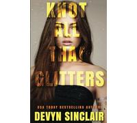 Knot All That Glitters (Slate City Omegaverse)