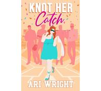 Knot Her Catch