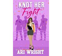 Knot Her Fight (MVP: Most Valuable Pack)